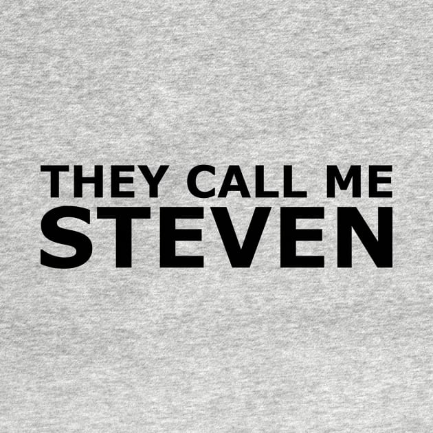 They call me Steven by gulden